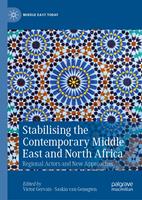   Stabilising the Contemporary Middle East and North Africa