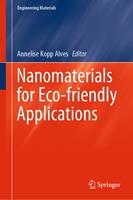   Nanomaterials for Eco-friendly Applications