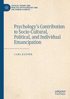   Psychology’s Contribution to Socio-Cultural, Political, and Individual Emancipation