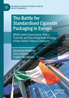   The Battle for Standardised Cigarette Packaging in Europe