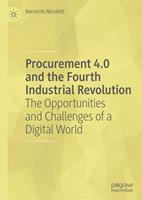   Procurement 4.0 and the Fourth Industrial Revolution