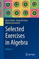   Selected Exercises in Algebra