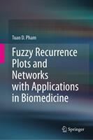   Fuzzy Recurrence Plots and Networks with Applications in Biomedicine