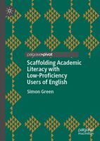 Scaffolding Academic Literacy with Low-Proficiency Users of English