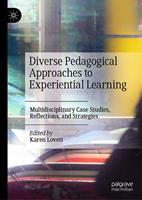   Diverse Pedagogical Approaches to Experiential Learning