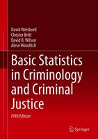   Basic Statistics in Criminology and Criminal Justice