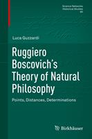   Ruggiero Boscovich’s Theory of Natural Philosophy