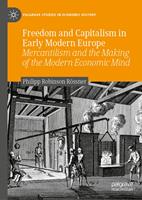   Freedom and Capitalism in Early Modern Europe
