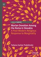   Marian Devotion Among the Roma in Slovakia