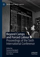   Beyond Camps and Forced Labour