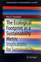   The Ecological Footprint as a Sustainability Metric