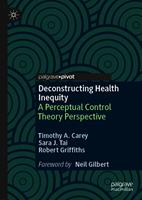   Deconstructing Health Inequity