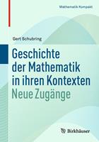Geschichte der Mathematik in ihren Kontexten