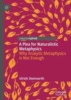   A Plea for Naturalistic Metaphysics