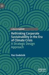 Rethinking Corporate Sustainability in the Era of Climate Crisis