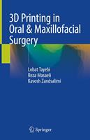   3D Printing in Oral & Maxillofacial Surgery