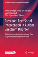   Preschool Peer Social Intervention in Autism Spectrum Disorder