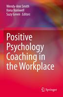   Positive Psychology Coaching in the Workplace