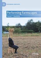   Performing Farmscapes