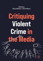   Critiquing Violent Crime in the Media
