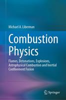   Combustion Physics