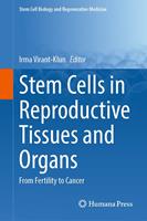   Stem Cells in Reproductive Tissues and Organs