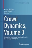   Crowd Dynamics, Volume 3