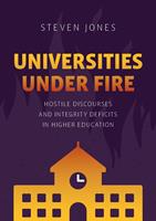   Universities Under Fire
