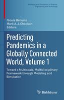   Predicting Pandemics in a Globally Connected World, Volume 1
