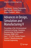   Advances in Design, Simulation and Manufacturing V