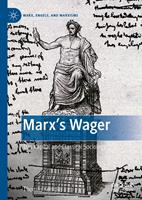   Marx’s Wager