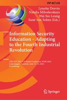   Information Security Education - Adapting to the Fourth Industrial Revolution