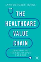   The Healthcare Value Chain