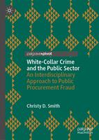   White-Collar Crime and the Public Sector