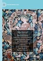   Medieval Mobilities