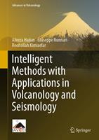   Intelligent Methods with Applications in Volcanology and Seismology