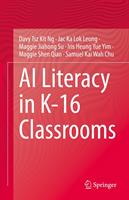   AI Literacy in K-16 Classrooms