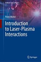   Introduction to Laser-Plasma Interactions