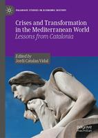   Crises and Transformation in the Mediterranean World