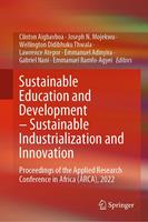   Sustainable Education and Development &ndash; Sustainable Industrialization and Innovation