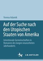   Auf der Suche nach den Utopischen Staaten von Amerika