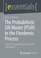 The Probabilistic SIR Model (PSIR) in the Pandemic Process
