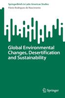   Global Environmental Changes, Desertification and Sustainability
