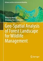   Geo-Spatial Analysis of Forest Landscape for Wildlife Management