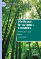   Mindfulness for Authentic Leadership