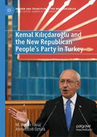   Kemal Kili&ccedil;daroglu and the New Republican People&rsquo;s Party in Turkey
