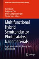 Multifunctional Hybrid Semiconductor Photocatalyst Nanomaterials