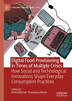   Digital Food Provisioning in Times of Multiple Crises