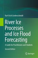   River Ice Processes and Ice Flood Forecasting