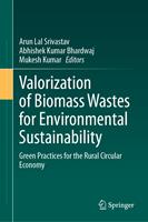   Valorization of Biomass Wastes for Environmental Sustainability
